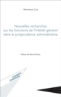 Image for Nouvelles recherches sur les fonctions de l&#39;interet general dans la jurisprudence administrative
