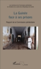 Image for La Guinee face a ses prisons: Rapport de la Commission penitentiaire