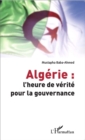 Image for Algerie : l&#39;heure de verite pour la gouvernance