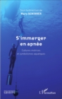 Image for S&#39;immerger en apnee: Cultures motrices et symbolismes aquatiques