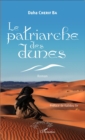Image for Le patriarche des dunes. Roman