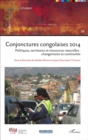 Image for Conjonctures congolaises 2014: Politiques, territoires et ressources naturelles : changements et continuites