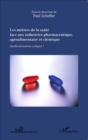 Image for Les metiers de la sante face aux industries pharmaceutique,: Quelles formations critiques?