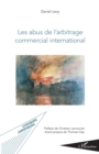 Image for Les abus de l&#39;arbitrage commercial international
