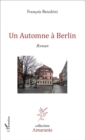 Image for Automne a Berlin: Roman