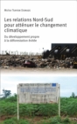 Image for Les relations Nord-Sud pour attenuer le changement climatique: Du developpement propre a la deforestation evitee