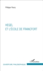 Image for Hegel Et l&#39;Ecole De Francfort
