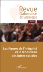 Image for Les figures de l&#39;inegalite et le renouveau des luttes sociales
