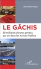 Image for Le gachis: 30 milliards d&#39;euros perdus par an dans les Achats Publics