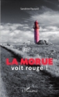 Image for La morue voit rouge: Roman