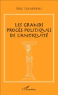 Image for Les grands proces politiques de l&#39;antiquite