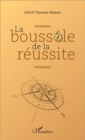 Image for La boussole de la reussite