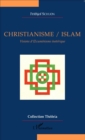 Image for Christianisme/Islam: Visions d&#39;Oecumenisme esoterique