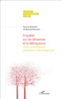 Image for Enqueter sur les deviances et la delinquance: Enjeux scientifiques et deontologiques