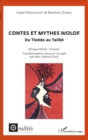 Image for Contes et mythes wolof: Du Tieddo au Talibe - Bilingue wolof-francais