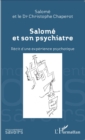 Image for Salome et son psychiatre: Recit d&#39;une experience psychotique