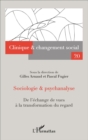 Image for Sociologie et psychanalyse: De l&#39;echange de vues a la transformation du regard