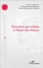 Image for Education aux medias a l&#39;heure des reseaux