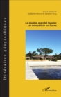 Image for Le double marche foncier et immobilier en Corse