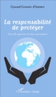 Image for La responsabilite de proteger: Nouvelle approche du droit international