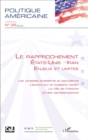 Image for Le rapprochement Etats-Unis - Iran: Enjeux et limites - Les variables israelienne et saoudienne / L&#39;accord sur le nucleaire iranien / Le role de l&#39;Histoire et des representations