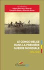 Image for Le Congo belge dans la Premiere Guerre mondiale (1914-1918)