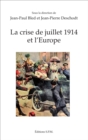 Image for La crise de juillet 1914 et l&#39;Europe