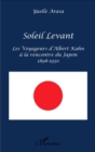 Image for Soleil Levant: Les Voyageurs d&#39;Albert Kahn a La Rencontre Du Japon - 1898-1930