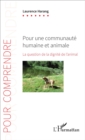 Image for Pour Une Communaute Humaine Et Animale: La Question De La Dignite De L&#39;animal