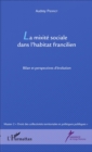 Image for La Mixite Sociale Dans L&#39;habitat Francilien: Bilan Et Perspectives D&#39;evolution