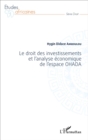 Image for Le Droit Des Investissements Et L&#39;analyse Economique De L&#39;espace OHADA