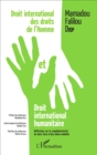 Image for Droit International Des Droits De L&#39;homme Et Droit International Humanitaire: Reflexions Sur La Complementarite De Deux Faces D&#39;une Meme Medaille