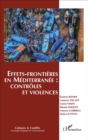 Image for Effets-Frontieres En Mediterranee: Controles Et Violences