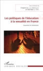 Image for Les Politiques De L&#39;education a La Sexualite En France: Avancees Et Resistances