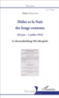 Image for Hitler Et La Nuit Des Longs Couteaux: (29 Juin - 2 Juillet 1934) - La Sturmabteilung (SA) Decapitee
