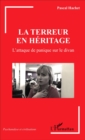 Image for La Terreur En Heritage: L&#39;attaque De Panique Sur Le Divan