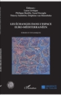 Image for Les echanges dans l&#39;espace euro-mediterraneen: Formes et dynamiques