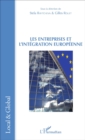 Image for Les Entreprises Et L&#39;integration Europeenne