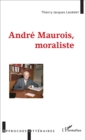 Image for Andre Maurois, Moraliste