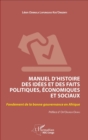 Image for Manuel D&#39;histoire Des Idees Et Des Faits Politiques, Economiques Et Sociaux: Fondement De La Bonne Gouvernance