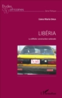 Image for Liberia: La Difficile Construction Nationale