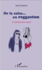 Image for De La Salsa... Au Reggaeton: Un Phenomene Social