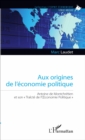 Image for Aux Origines De L&#39;economie Politique: Antoine De Montchretien Et Son &quot;Traicte De l&#39;OEconomie Politique&quot;