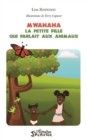 Image for Mwanana: La Petite Fille Qui Parlait Aux Animaux