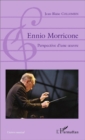 Image for Ennio Moricone: Perspective d&#39;une oeuvre