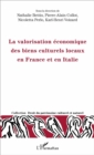 Image for La Valorisation Economique Des Biens Culturels Locaux En France Et En Italie