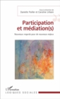 Image for Participation Et Mediation(s): Nouveaux Regards Pour De Nouveaux Enjeux