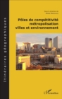Image for Poles De Competitivite Metropolisation: Villes Et Environnement