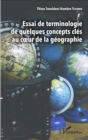 Image for Essai De Terminologie De Quelques Concepts Cles Au Coeur De La Geographie