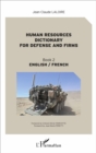 Image for Human Resources Dictionary for Defense and Firms: Book 2 - English/French